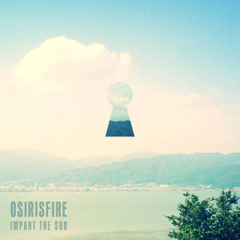 OSIRISFIRE -Impart the Sun 